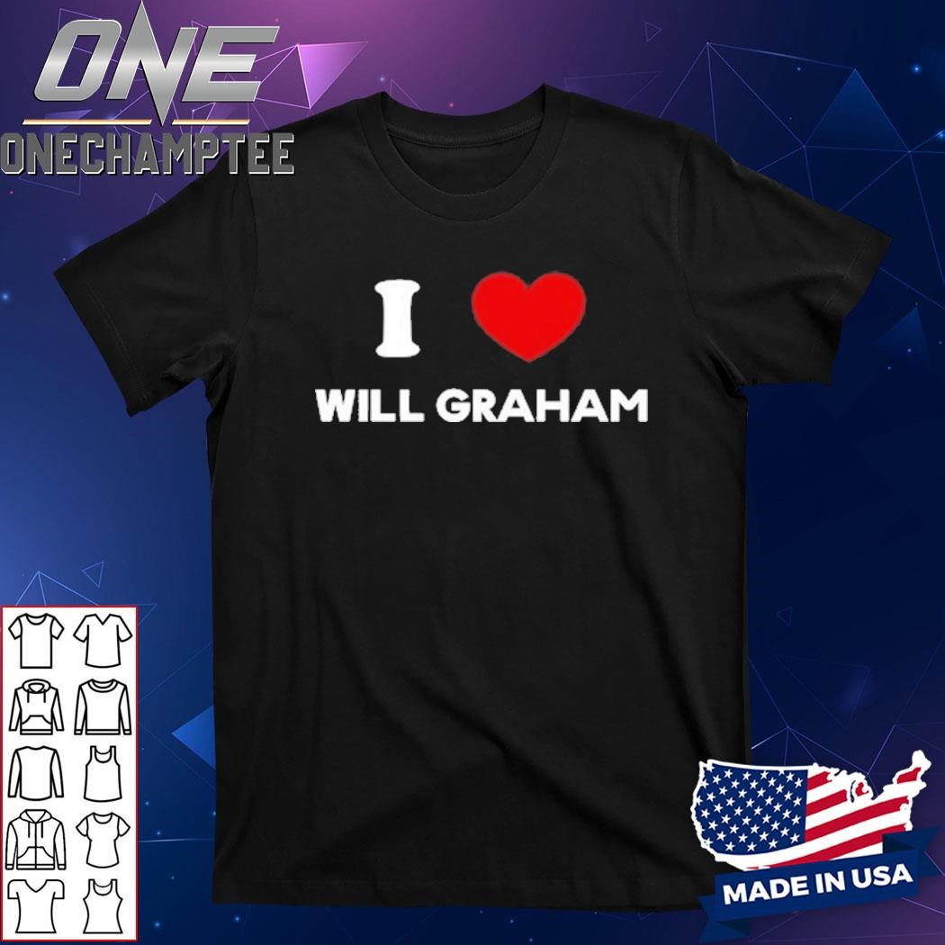 I Love Will Graham Shirt