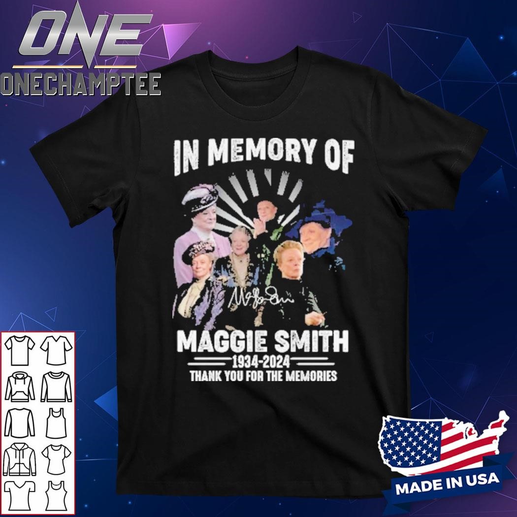 In Memory Of Maggie Smith Thank You For The Memories Signature Unisex T-Shirt