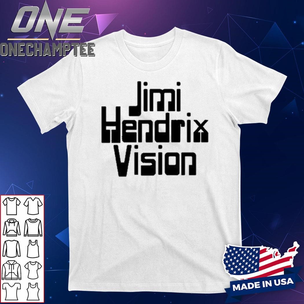 Jimi Hendrix Vision 2024 Shirt