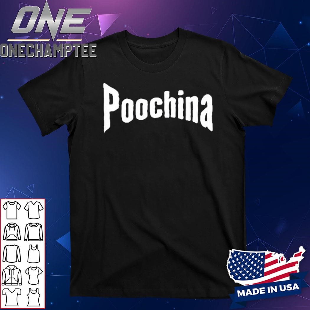 Johnnyb17 Poochina Shirt