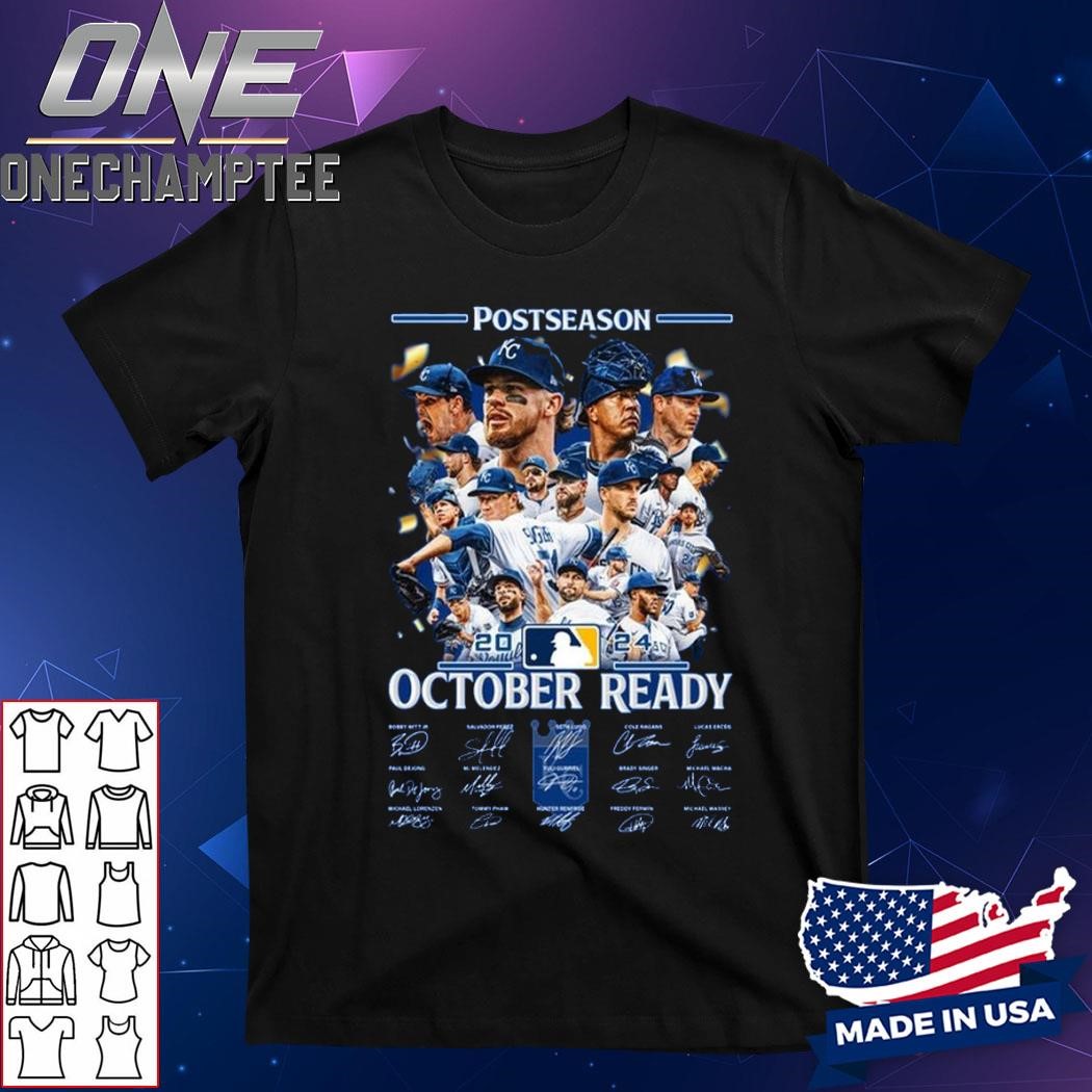 Kansas City Royals Postseason October Ready 2024 T-Shirt