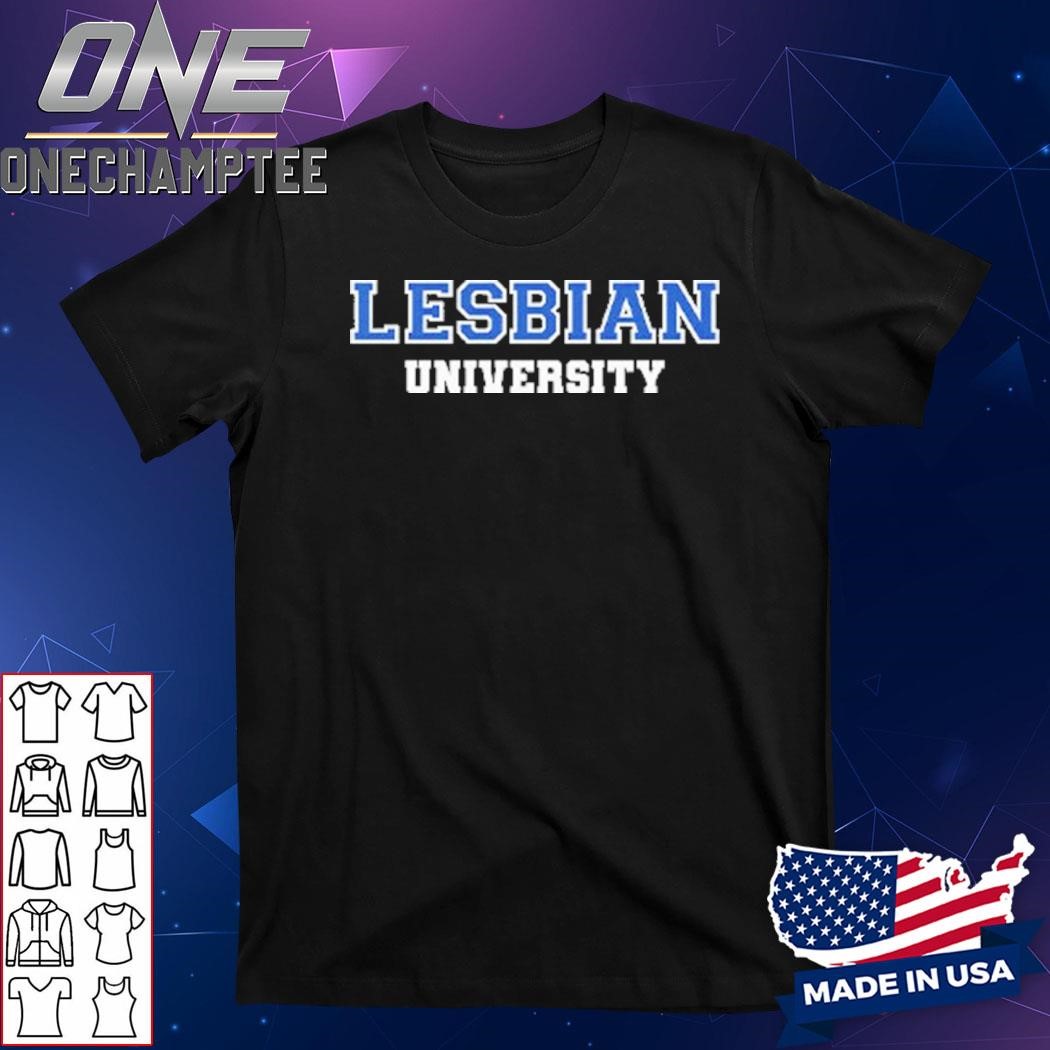 Lesbian University Shirt