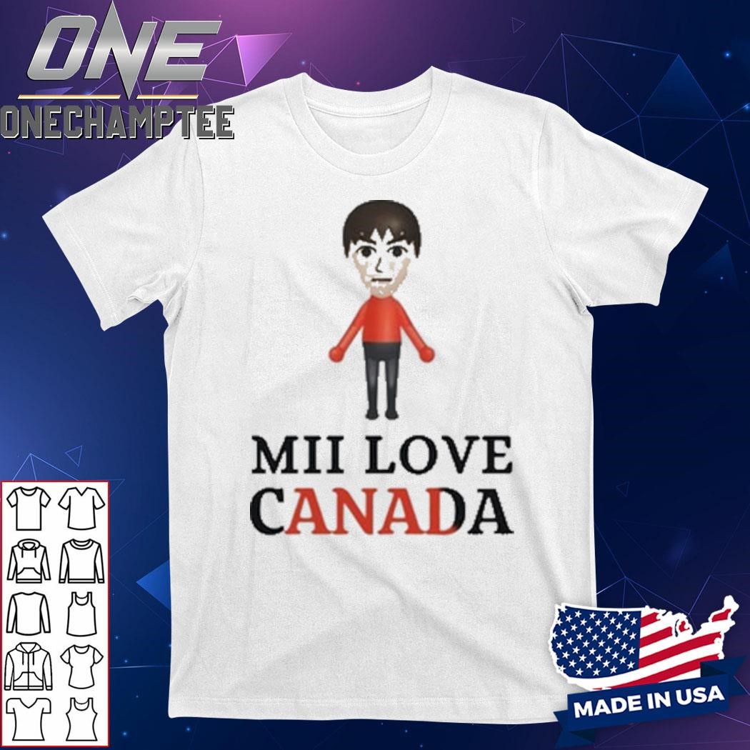 Mii Love Canada Shirt