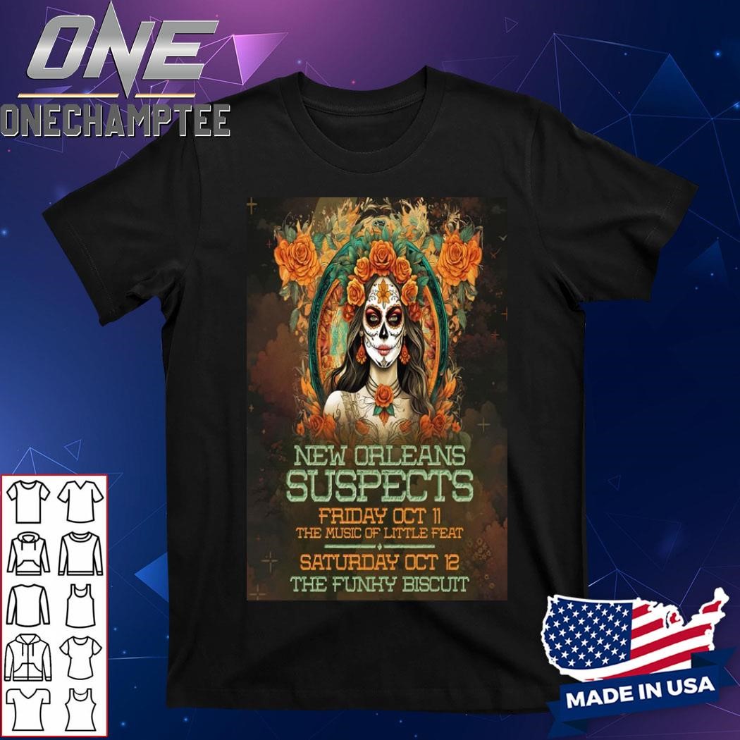 New Orleans Suspects Show At The Funky Biscuit On Oct 11-12 2024 Poster Shirt