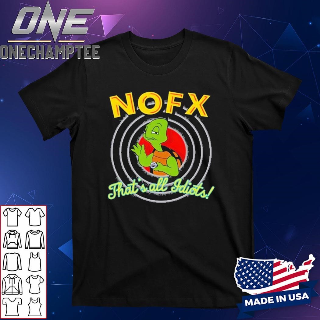 Nofx That's All October 4-5-6 2024 San Pedro Shirt