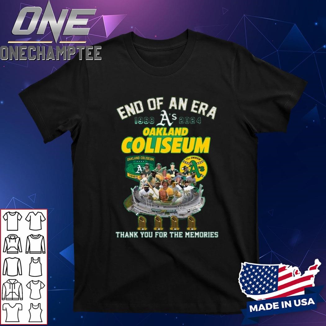 Oakland Athletics Oakland Coliseum End Of An Era 1968-2024 Thank You T-Shirt