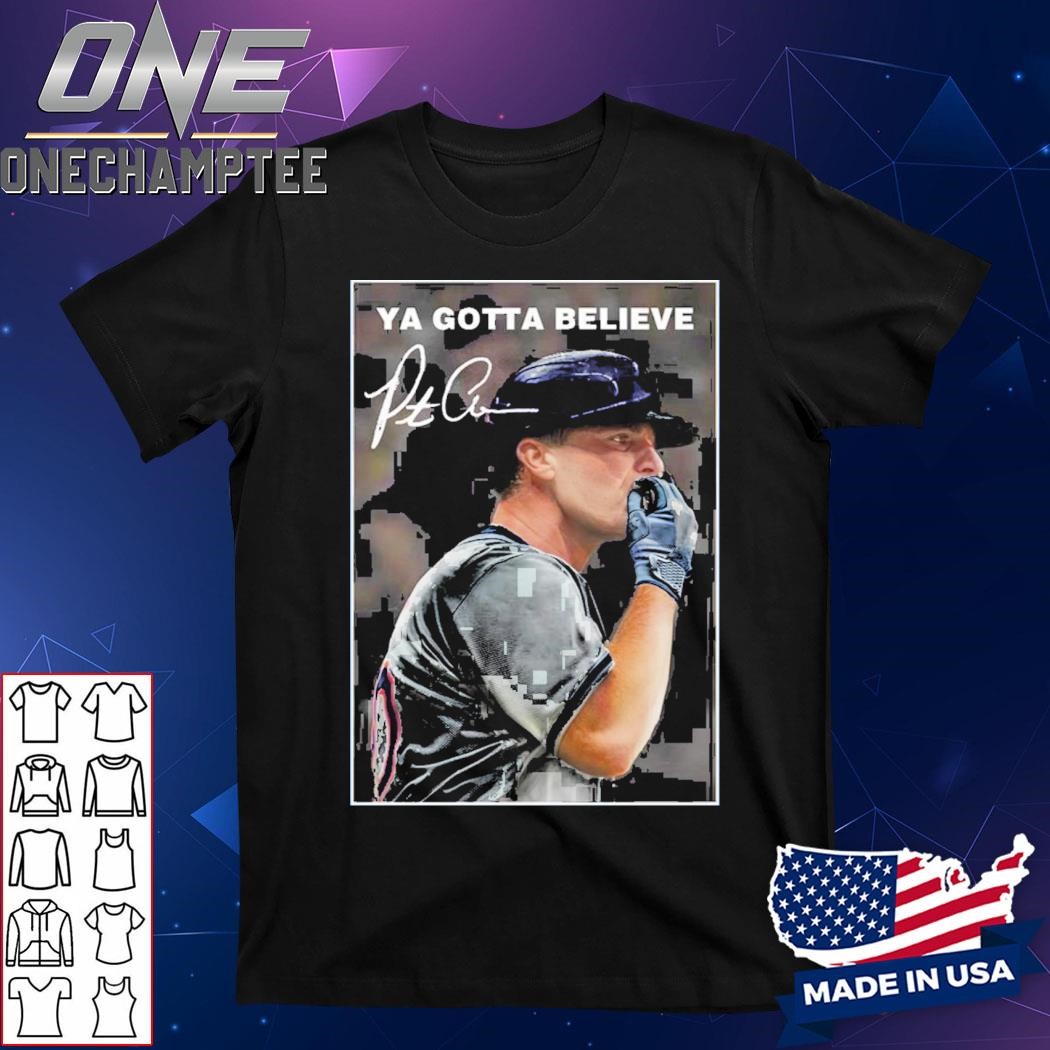 Pete Alonso New York Mets Chef’s Kiss You Gotta Believe Shirt