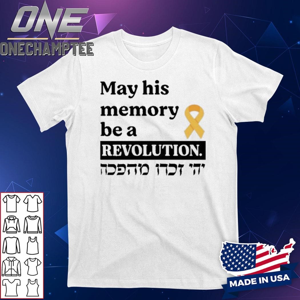 Shai Davidai Wearing May His Memory Be A Revolution Shirt