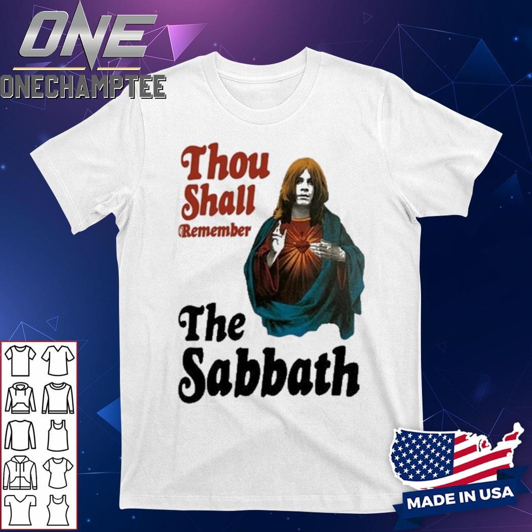 Thou Shall Remember The Sabbath Shirt