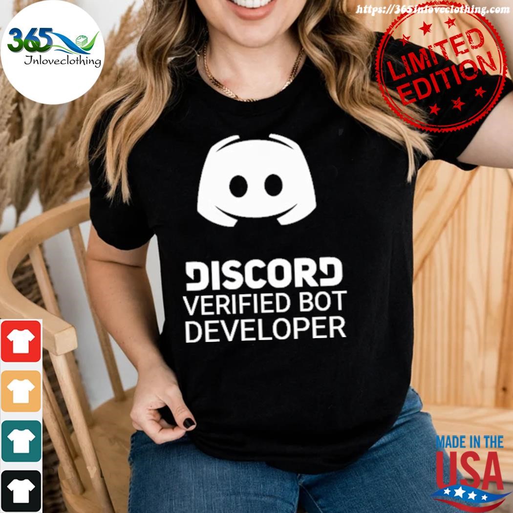 Anklage Kritisk bind Official discord verified bot developer II shirt,tank top, v-neck for men  and women