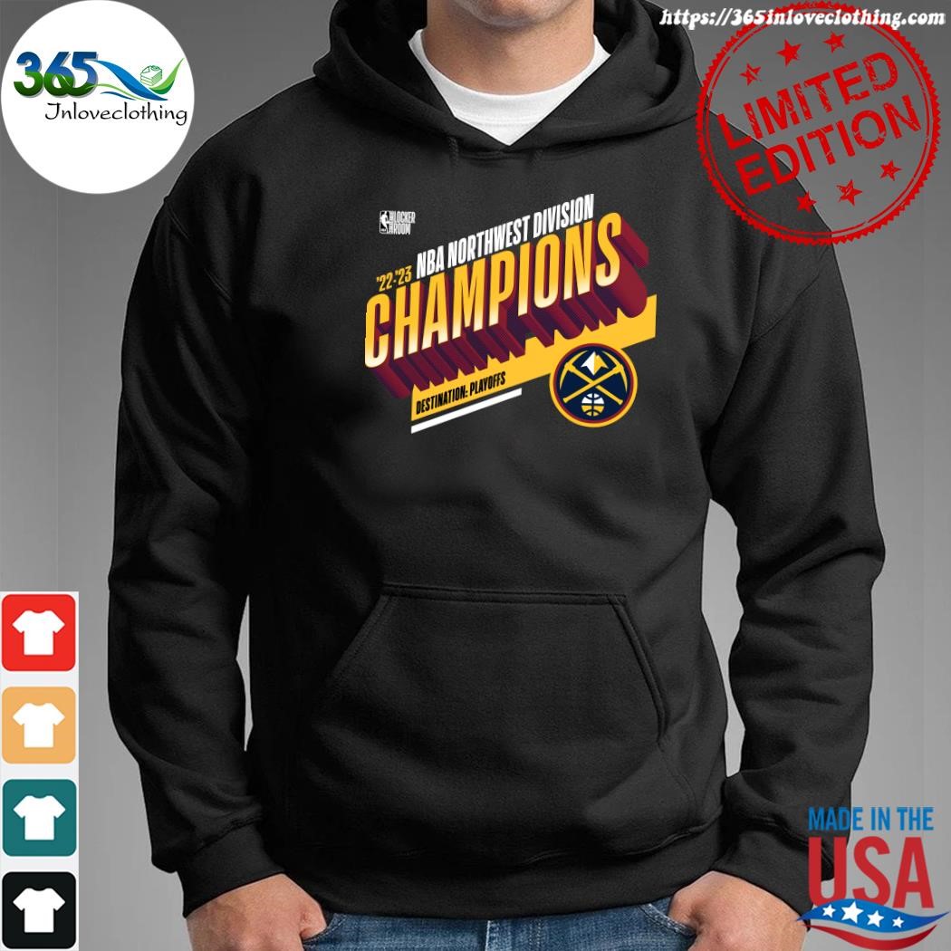 Original denver Nuggets 2023 NBA Northwest Division Champions shirt,  hoodie, sweater, long sleeve and tank top