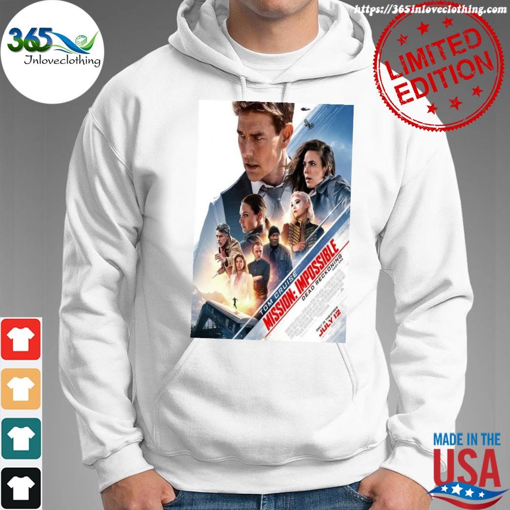 Design mission impossible dead reckoning part one 2023 poster shirt hoodie.jpg
