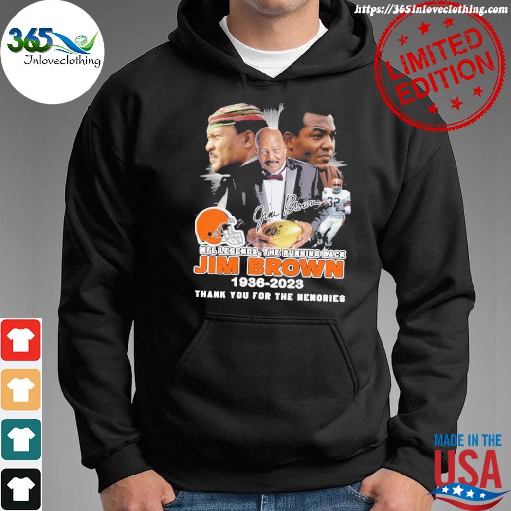 Jim Brown Cleveland Browns 1936 2023 signature The Legend shirt, hoodie,  sweater, long sleeve and tank top