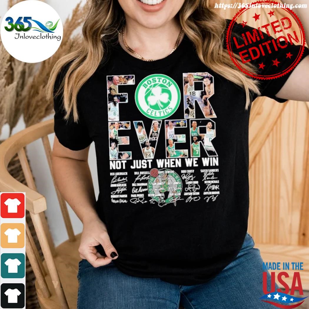 Unique Forever Not Just We Win Womens Boston Celtics T Shirt