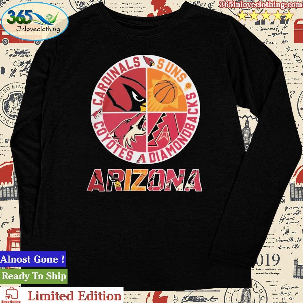 Phoenix suns Arizona cardinals Arizona diamondbacks shirt, hoodie, sweater,  long sleeve and tank top