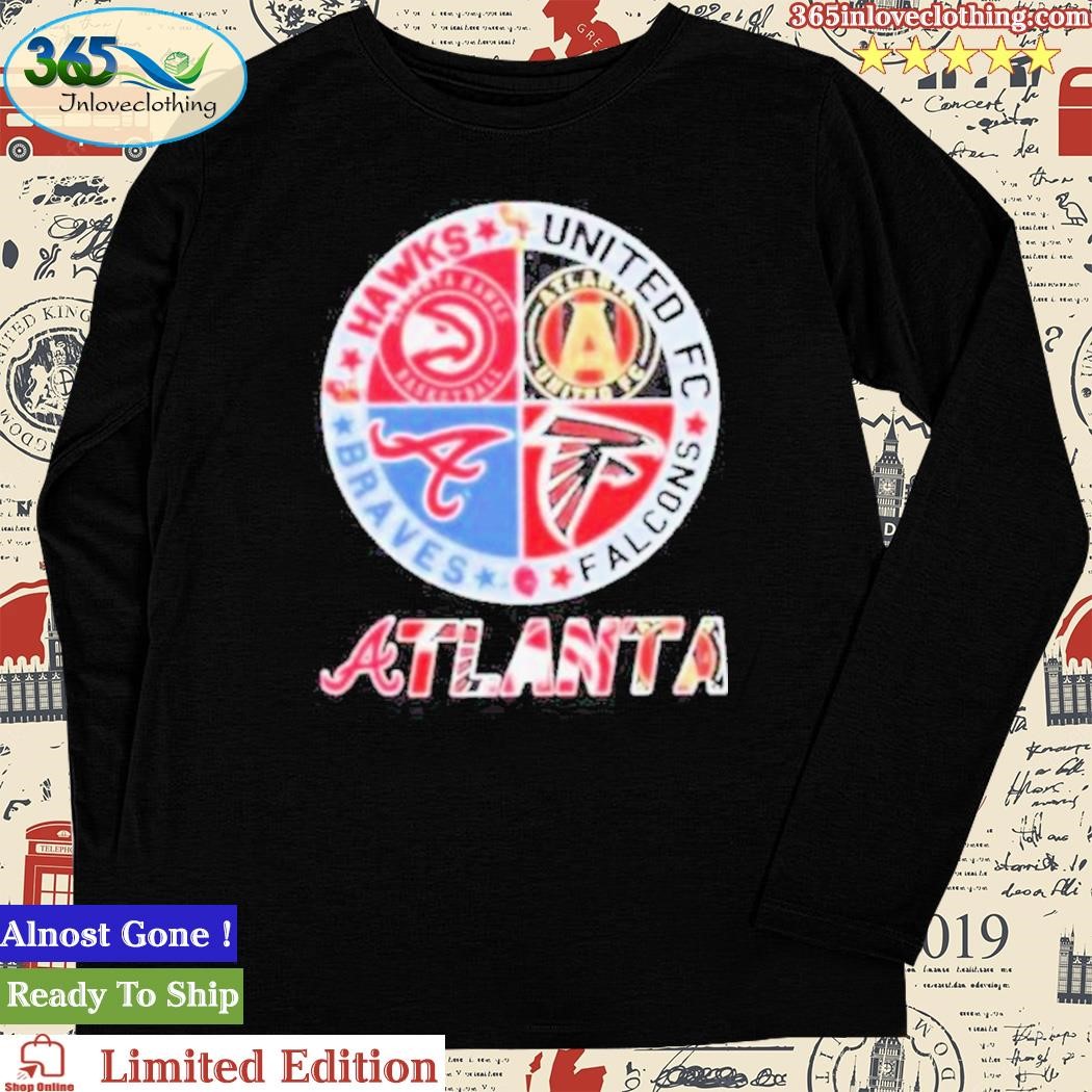 Atlanta Braves Atlanta Falcons Atlanta Hawks Atlanta United Fc Logo 2023  Shirt