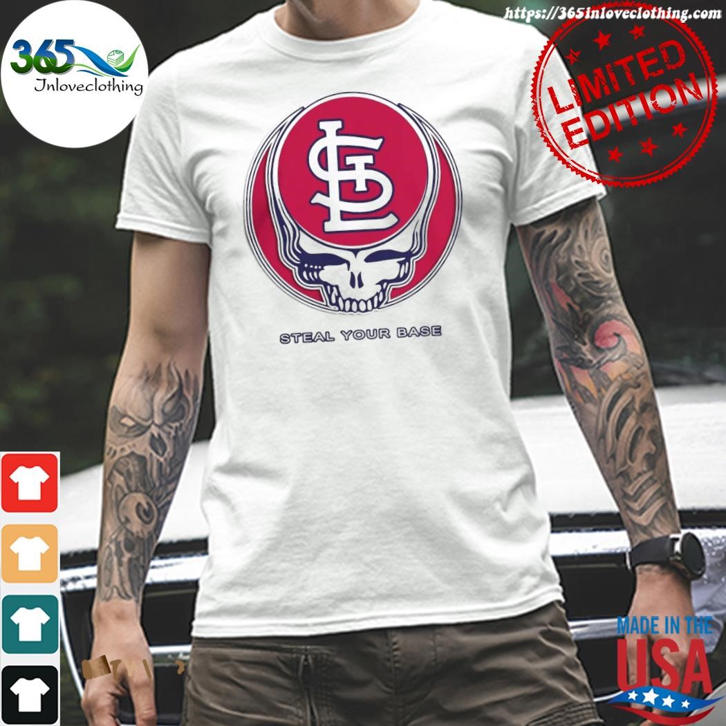 Grateful Dead x St. Louis Cardinals Steal Your Base 2023 shirt, hoodie,  sweatshirt, ladies tee and tank top