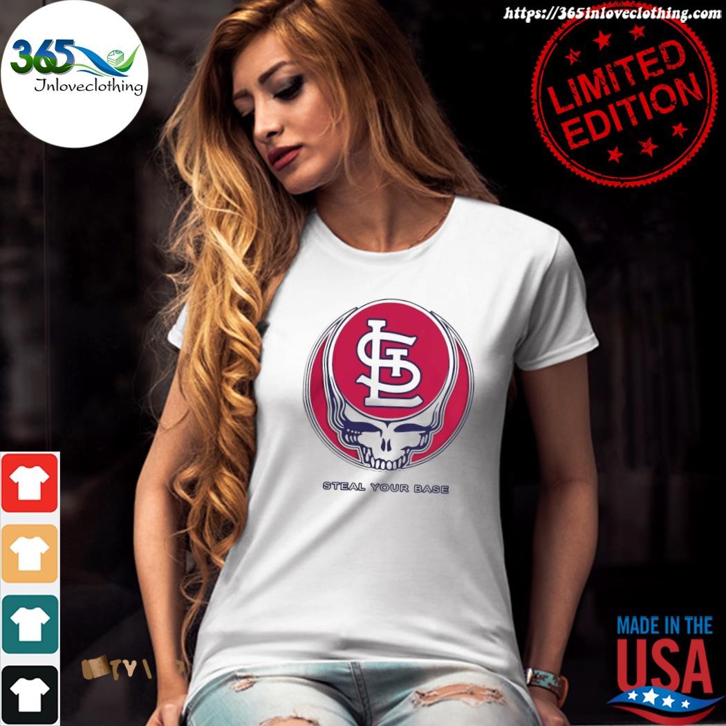 Official grateful Dead x St. Louis Cardinals Steal Your Base 2023 T-Shirt,  hoodie, long sleeve tee