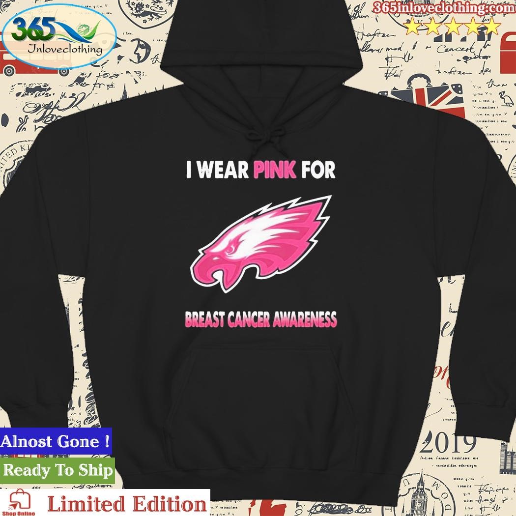 Philadelphia Eagles i wear pink for breast cancer awareness shirt