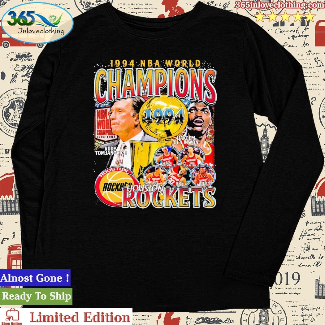 Official 1994 Nba Champions Houston Rockets Shirt, hoodie, long sleeve tee