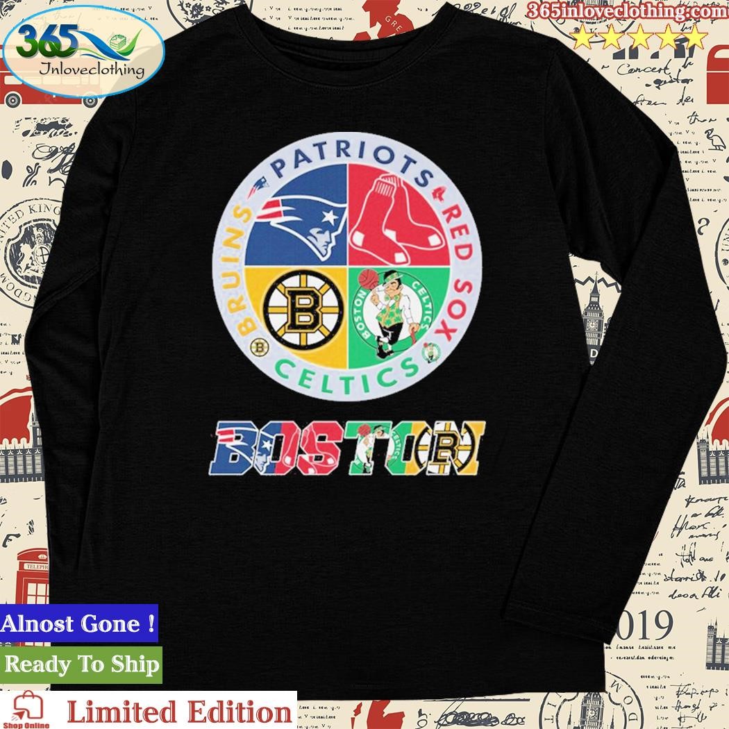 Official Boston sports teams logo Bruins, Patriots, Red Sox and Celtics  Shirt, hoodie, sweater, long sleeve and tank top