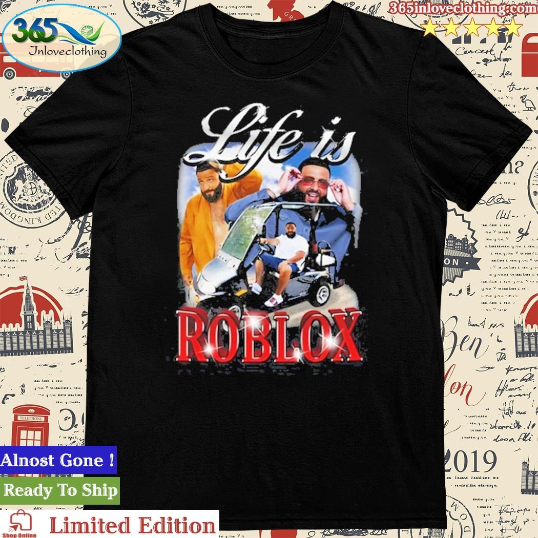 LIFE IS ROBLOX - Life Is Roblox - T-Shirt