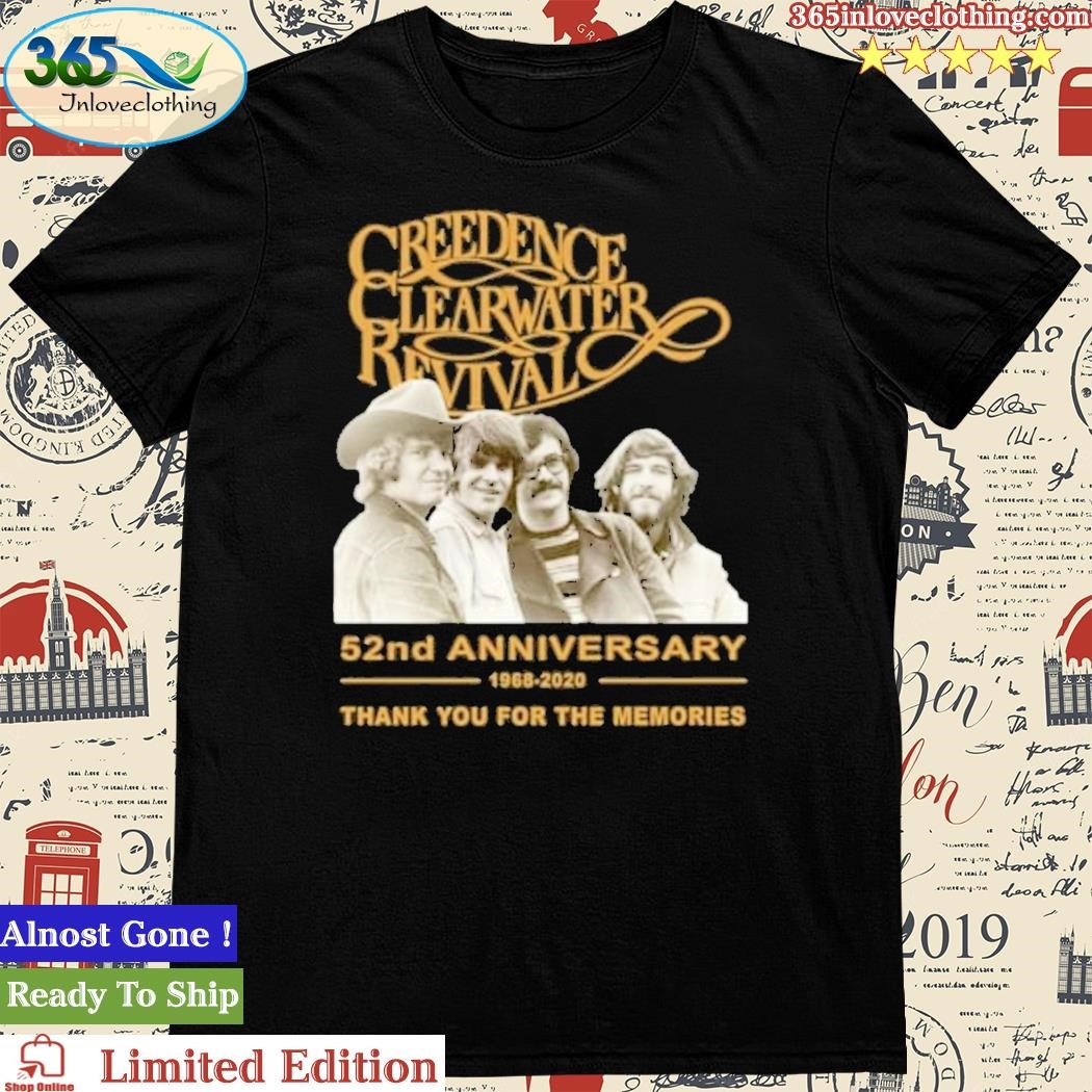 Official creedence Clearwater Revival 52nd Anniversary 1968 – 2020 Thank You For The Memories T-Shirt