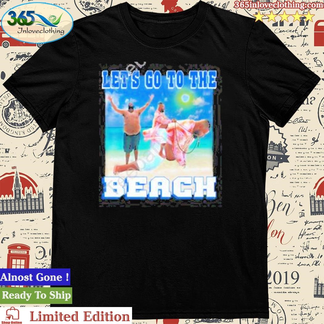 Official dj Khaled Let’s Go To The Beach Shirt