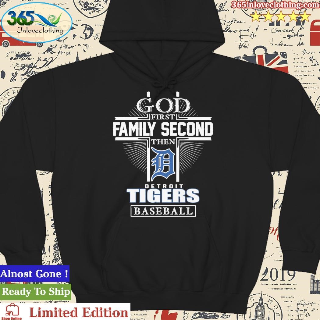 God first family second then detroit tigers baseball logo 2023 T