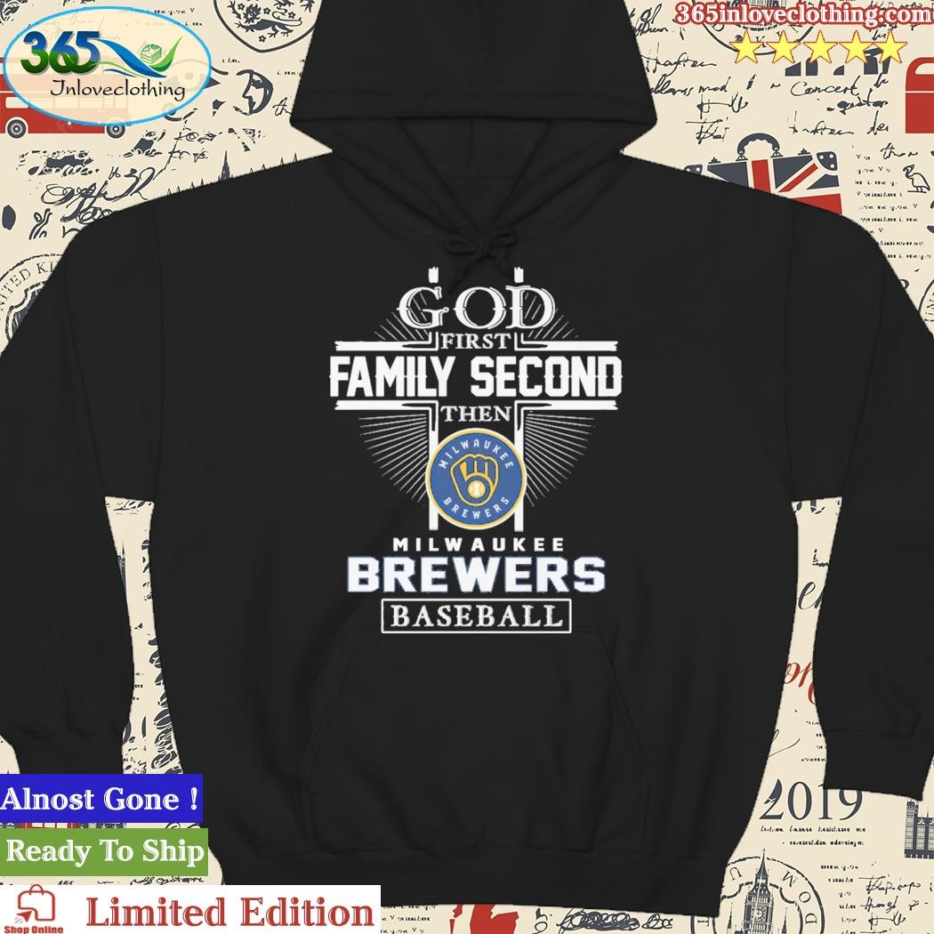 Odoshirt on X: Official god First Family Second Then Brewers