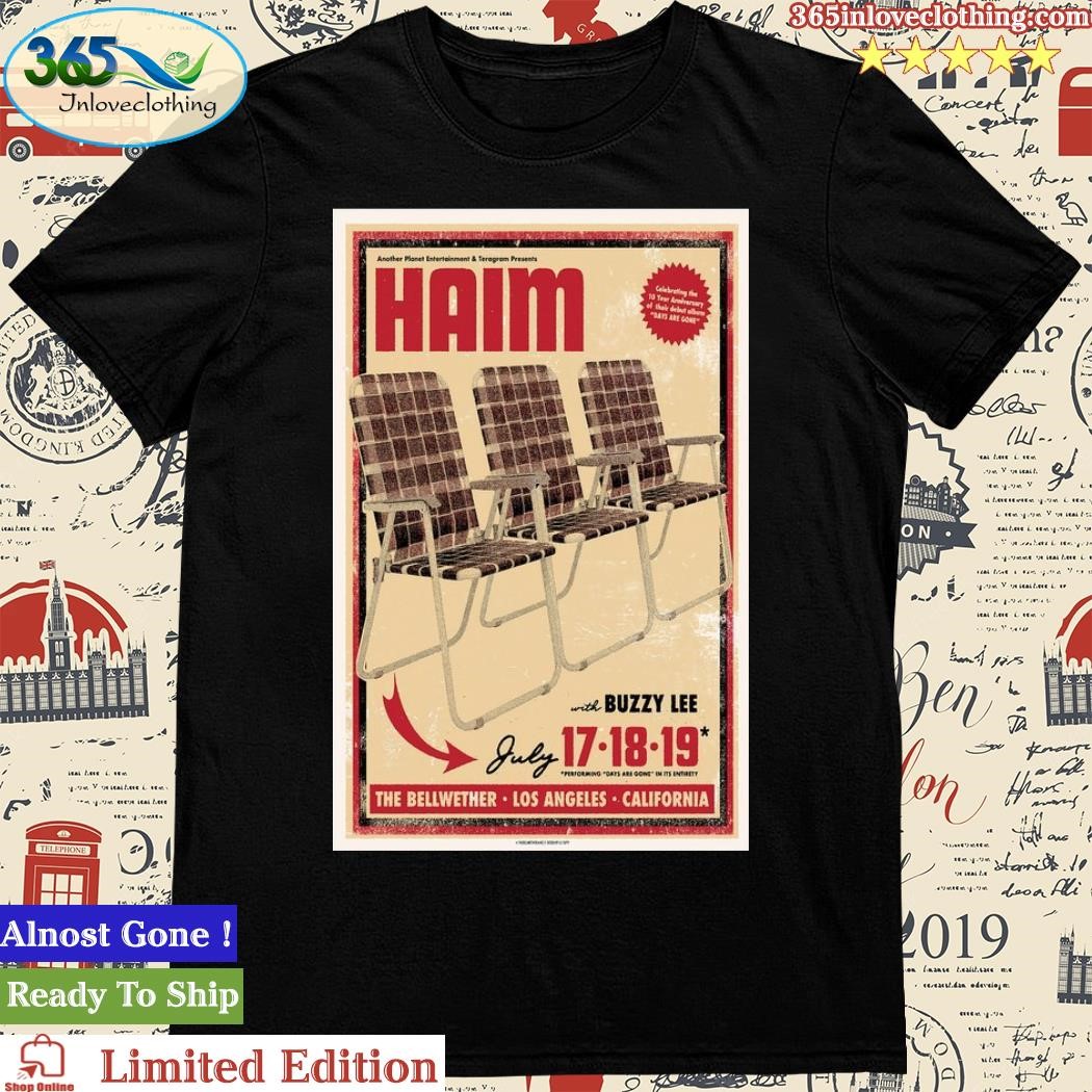 Official hAIM At The Bellwether On July 17, 18 & 19 Poster T-Shirt