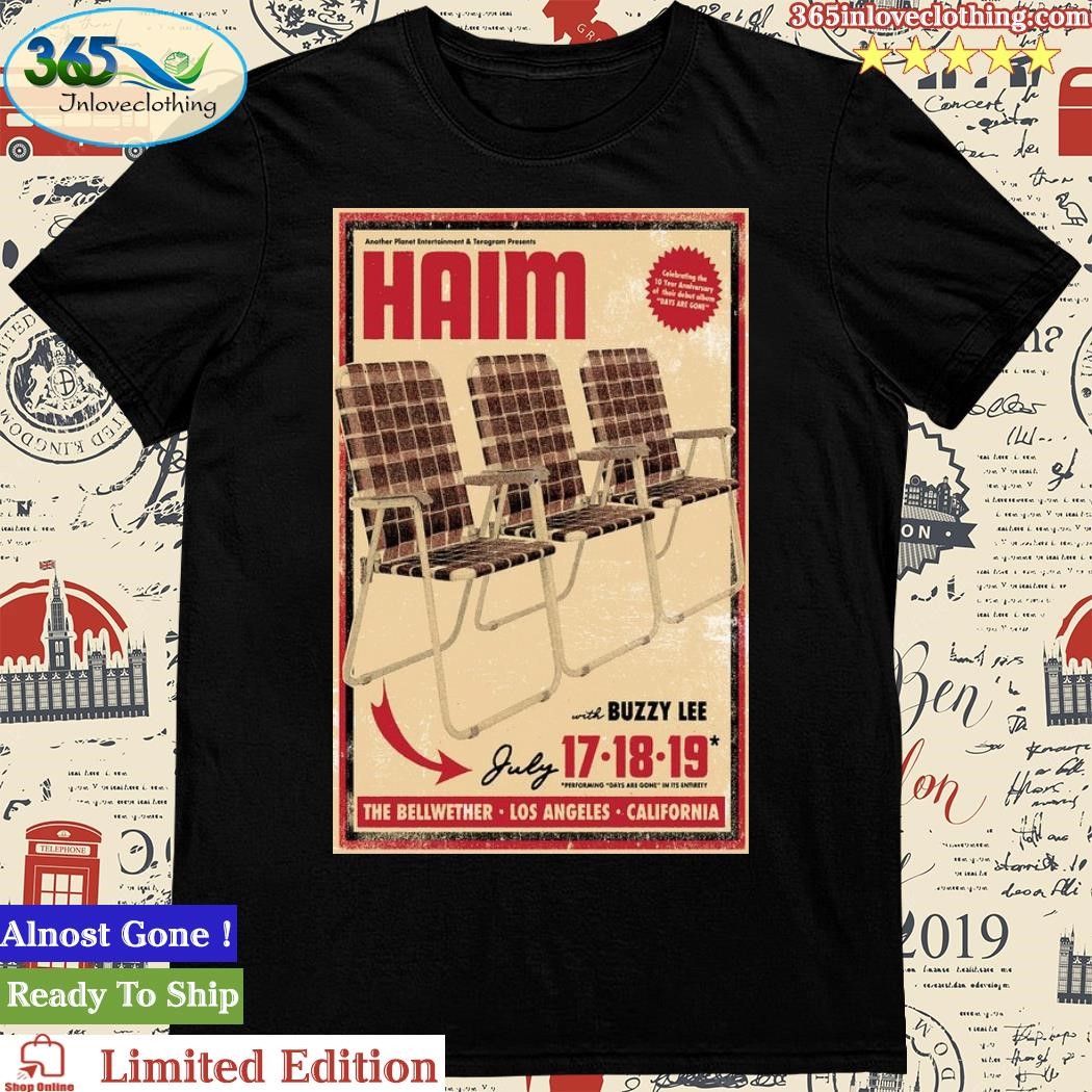 Official haim With Buzzy Lee July 17-19, 2023 Los Angeles, CA Poster T-Shirt