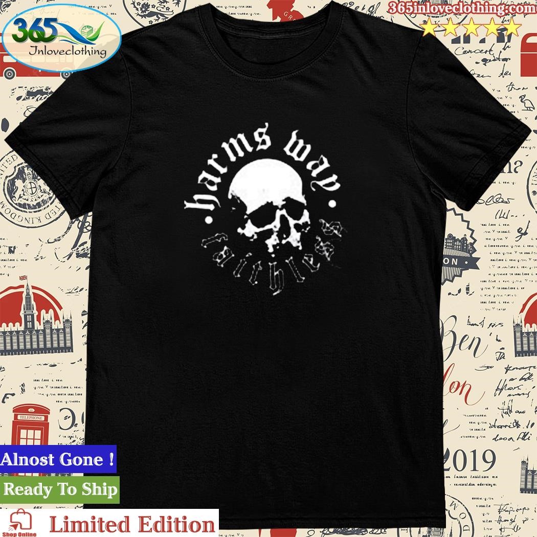 Official harm’s Way Faithless T Shirt