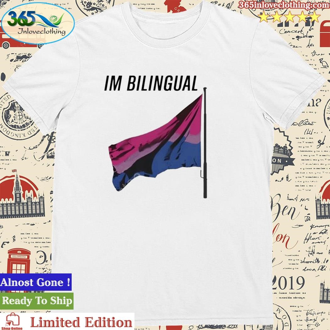 Official i’m Bilingual Flag Shirt