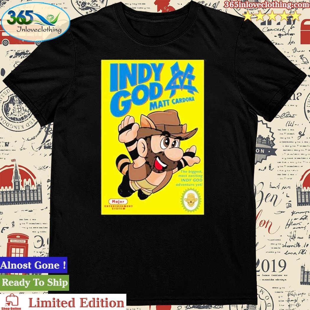 Official indy God Matt Cardona Shirt