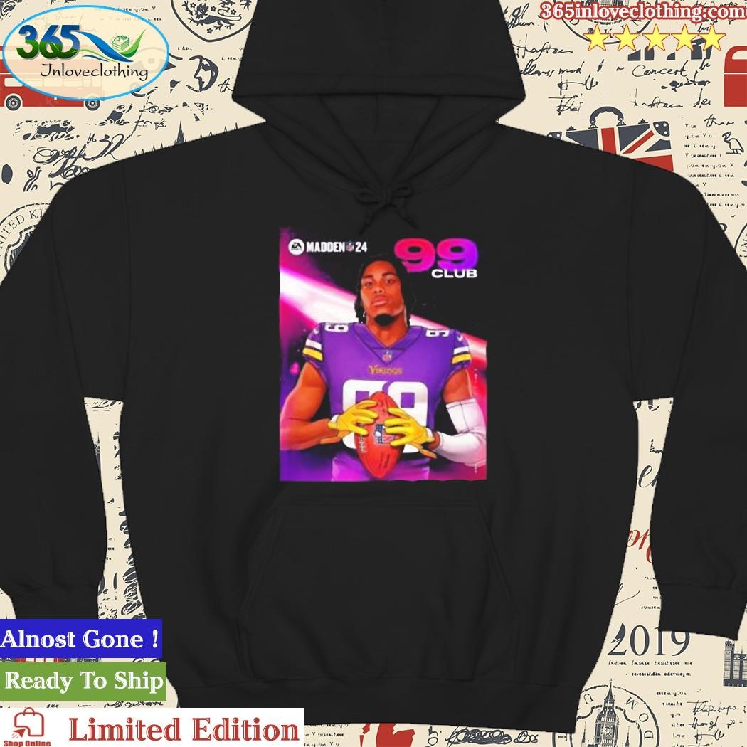 Official Justin Jefferson Minnesota Vikings 99 Club NFL Madden 24 Shirt,  hoodie, sweater, long sleeve and tank top