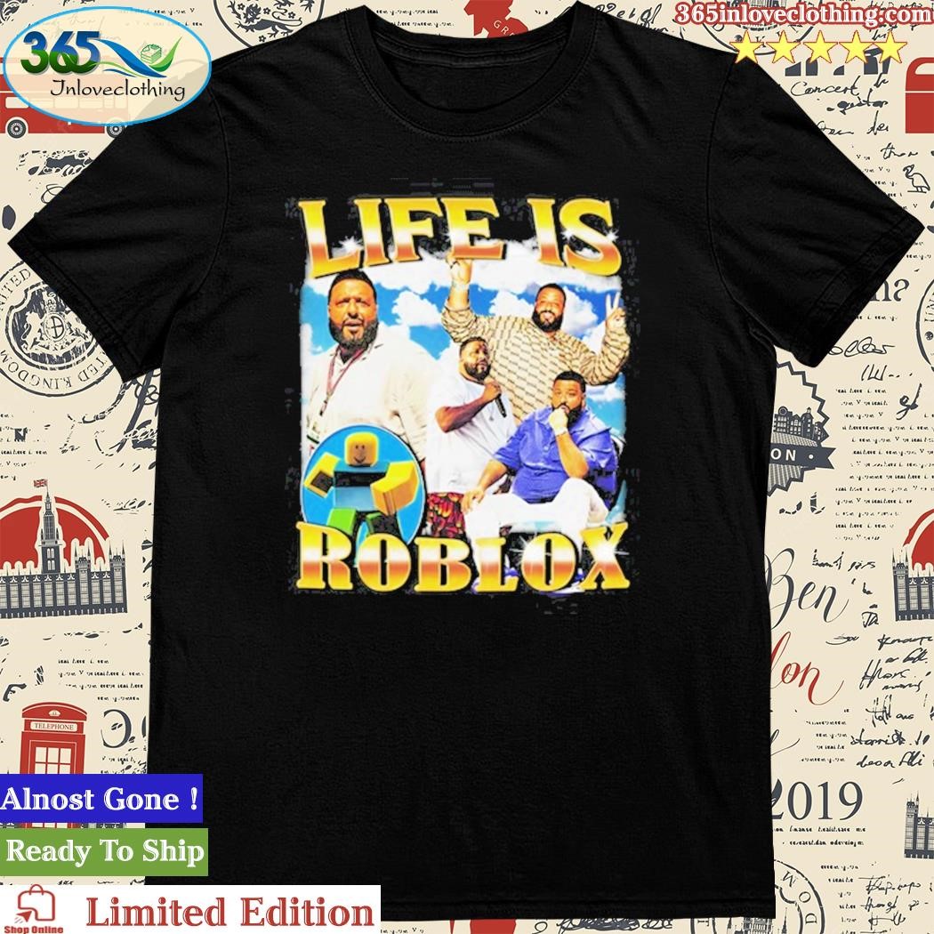 Official memeabletees DJ Khaled Life Is Roblox T Shirt