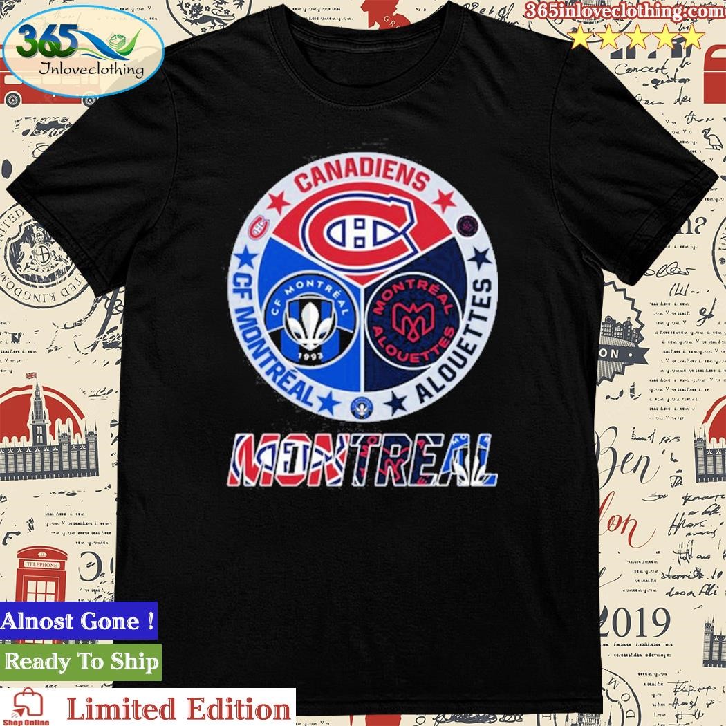 Official montreal Canadiens Alouettes CF Montreal T Shirt