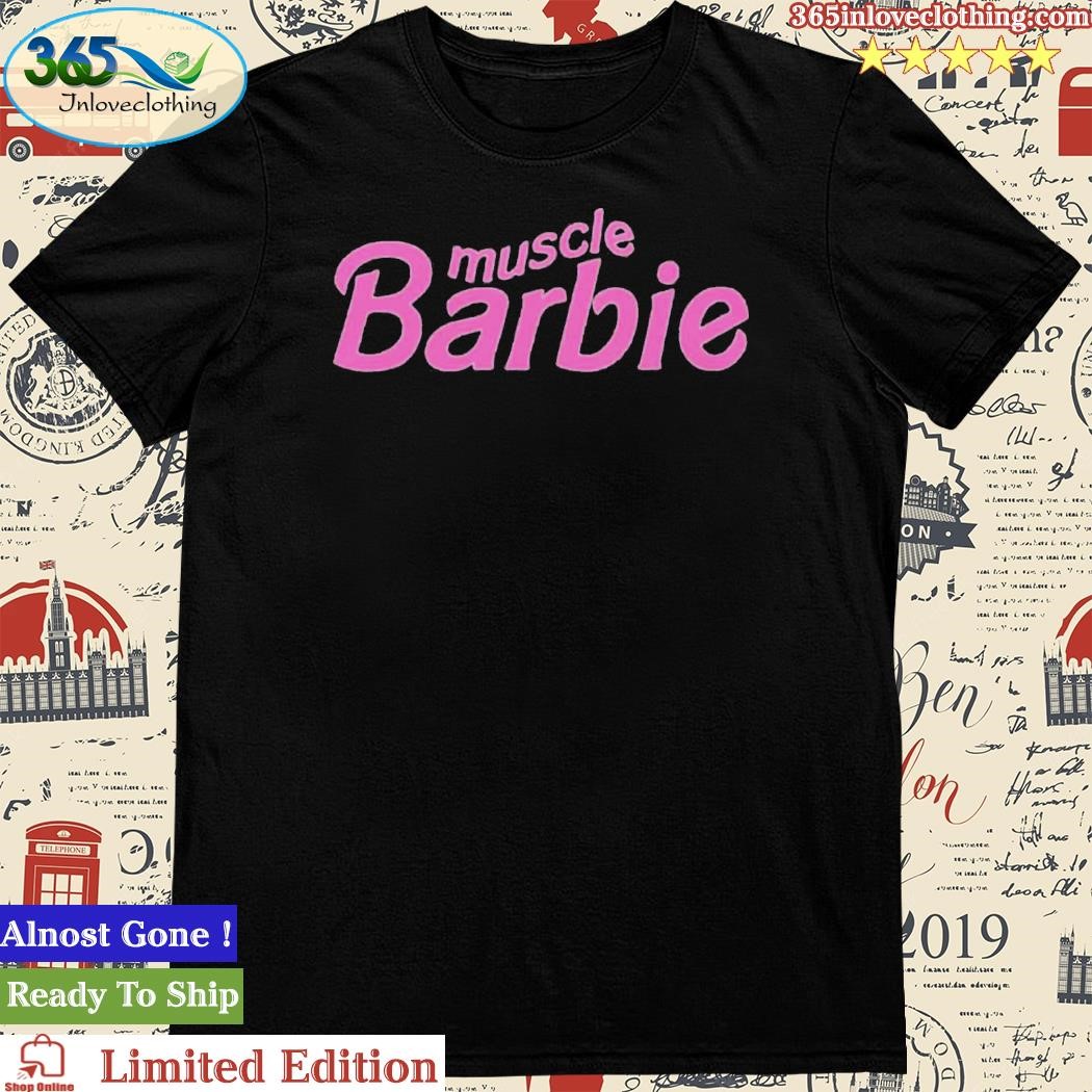 Official muscle Barbie T-Shirt