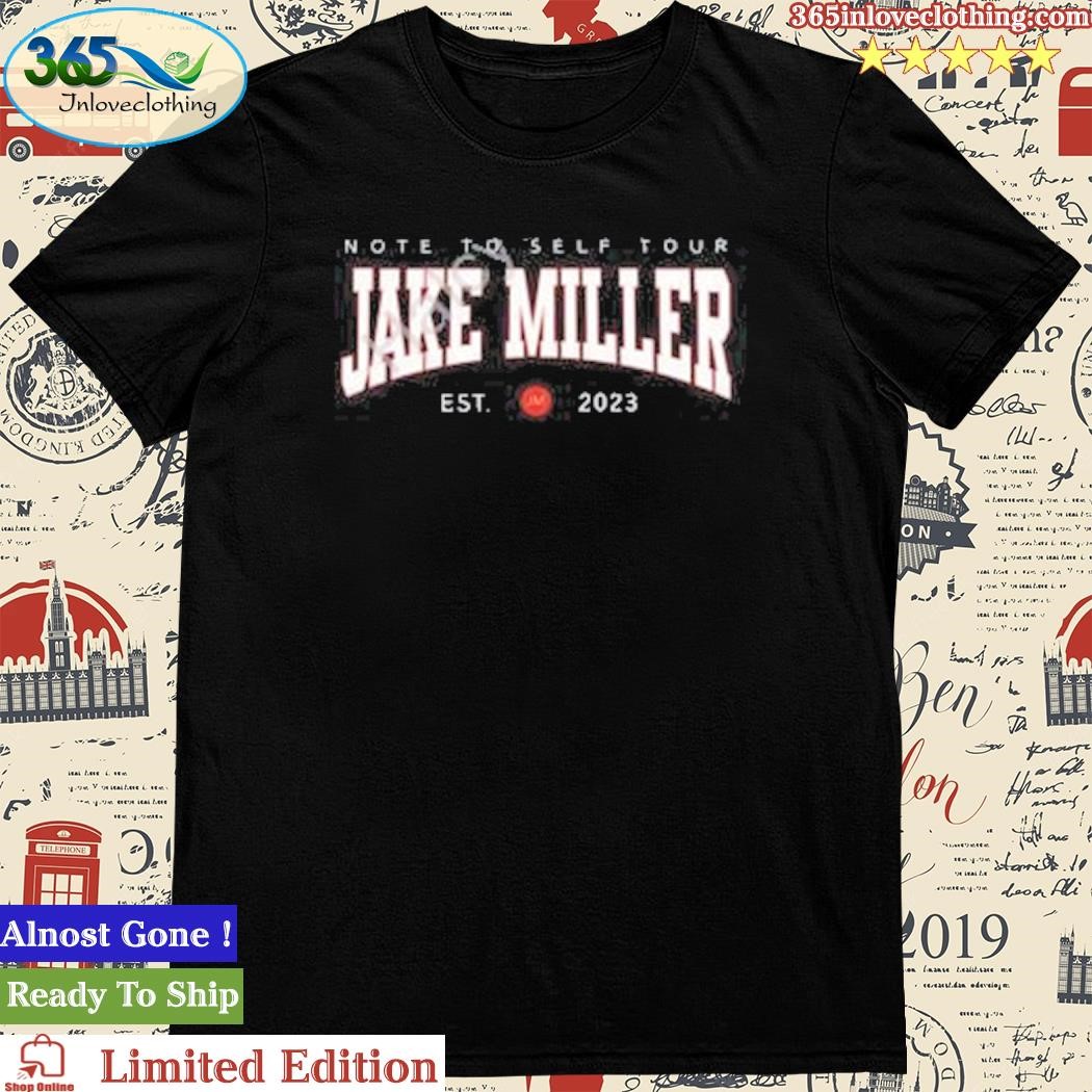 Official note To Self Tour Jake Miller Est 2023 T-Shirt