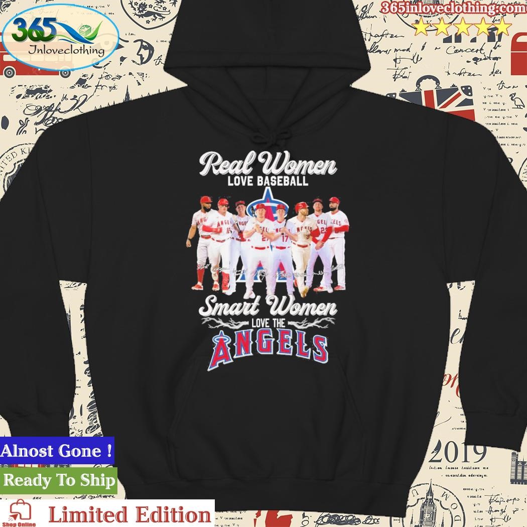 Official real Women Love Baseball Smart Women Love The Angels T Shirt,  hoodie, sweater, long sleeve and tank top