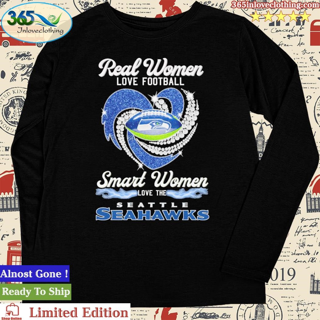 Official real women love Football smart women love the Seahawks signatures  shirt, hoodie, sweater, long sleeve and tank top