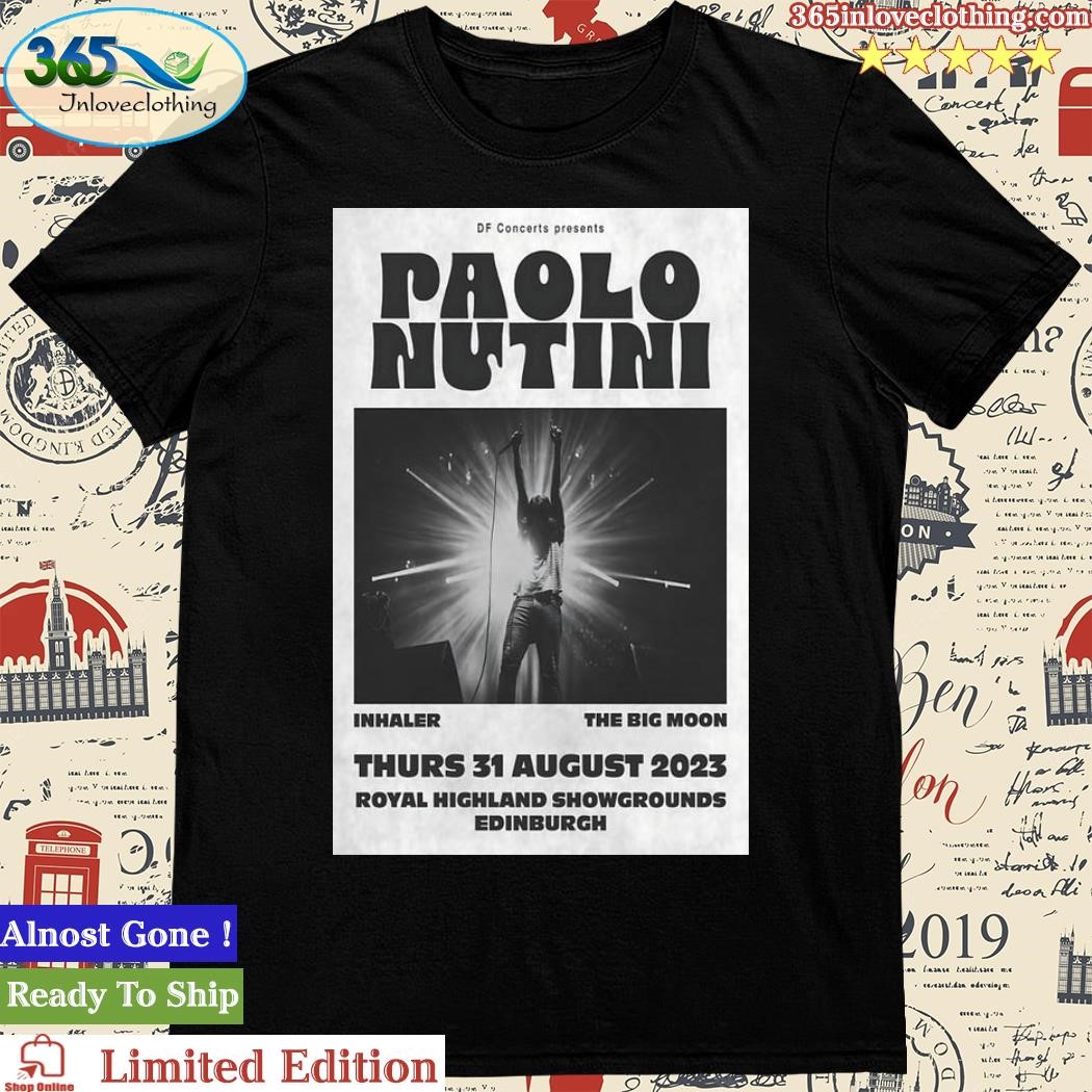 Official royal Highland Showgrounds Live Paolo Nutini Tour 2023 Poster Shirt