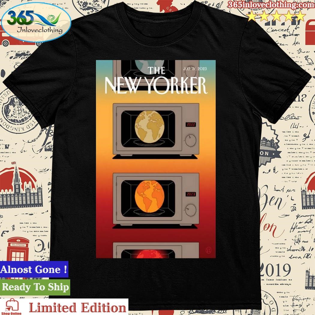 Official the New Yorker July 31, 2023 Poster Shirt