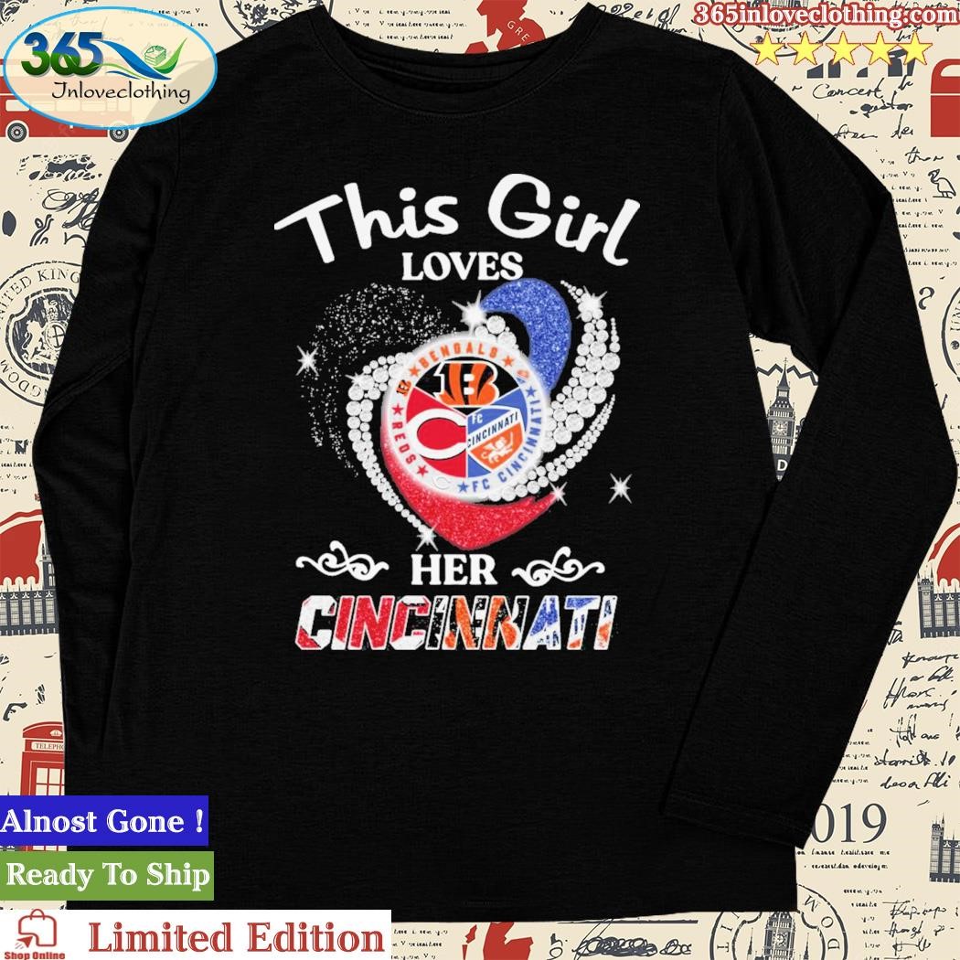 Official This Girl Loves Her Cincinnati Reds Bengals Shirt - Limotees