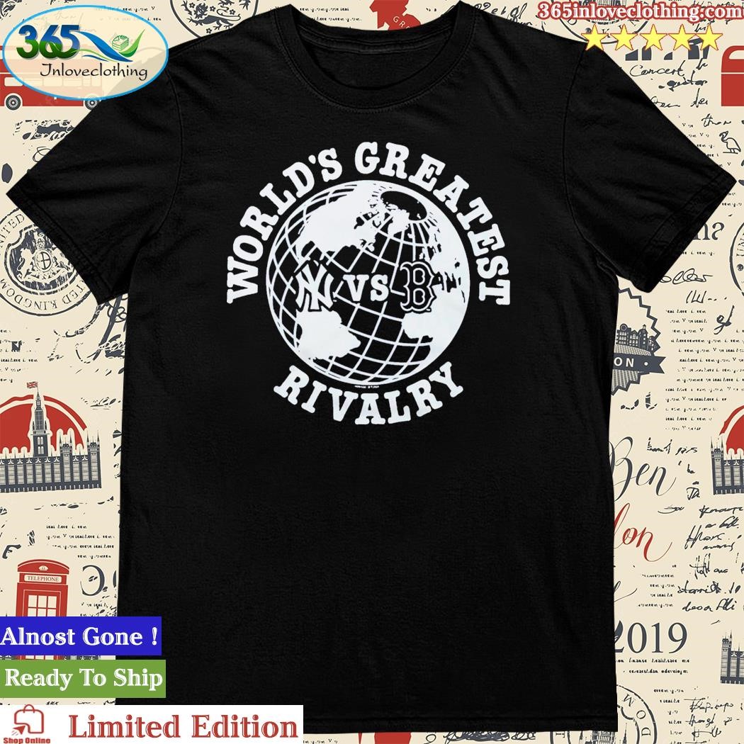 Official world’s Greatest Rivalry Yankees Vs Red Sox Shirt