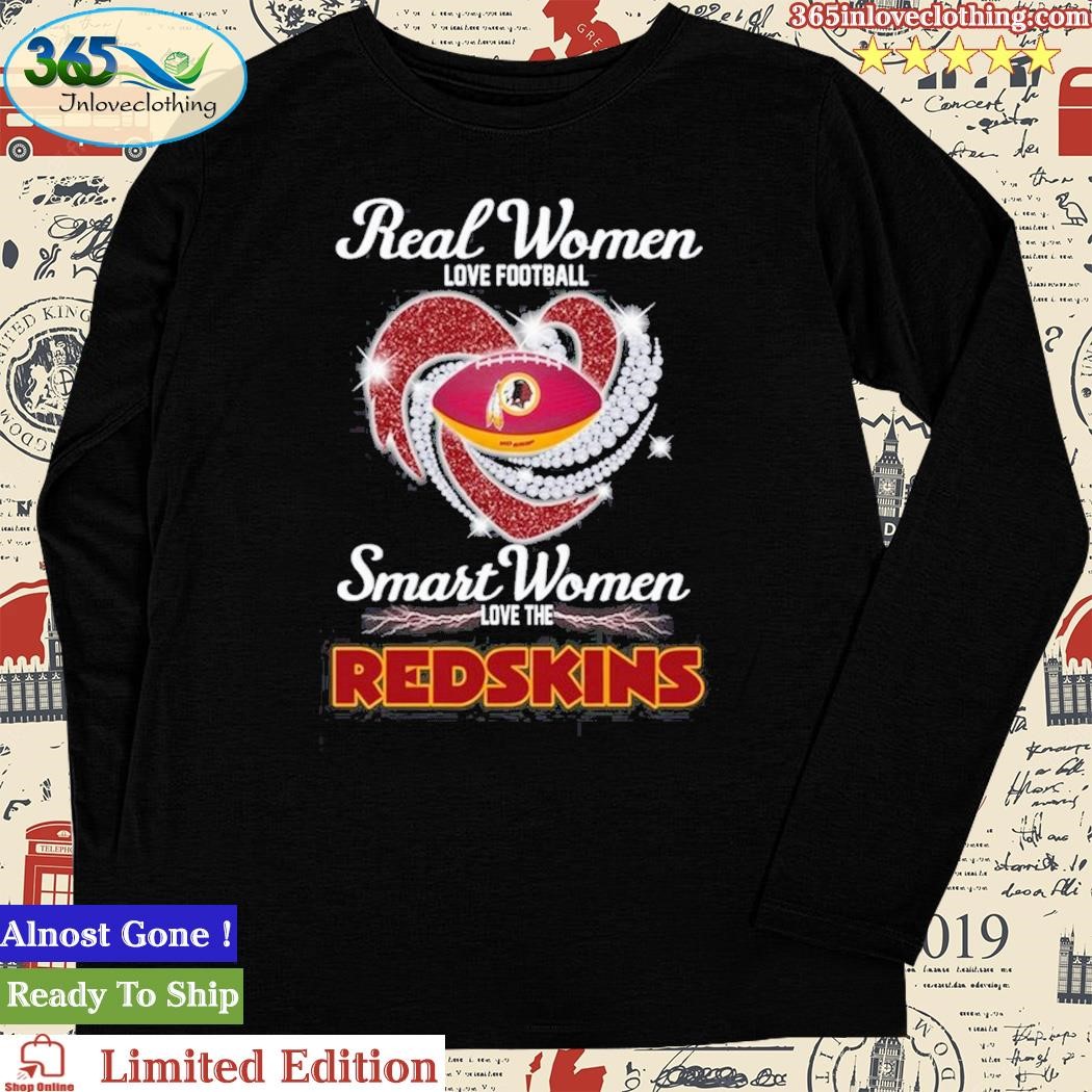 Real Women Love Football Smart Women Love The Washington Commanders 2023  shirt, hoodie, sweater, long sleeve and tank top