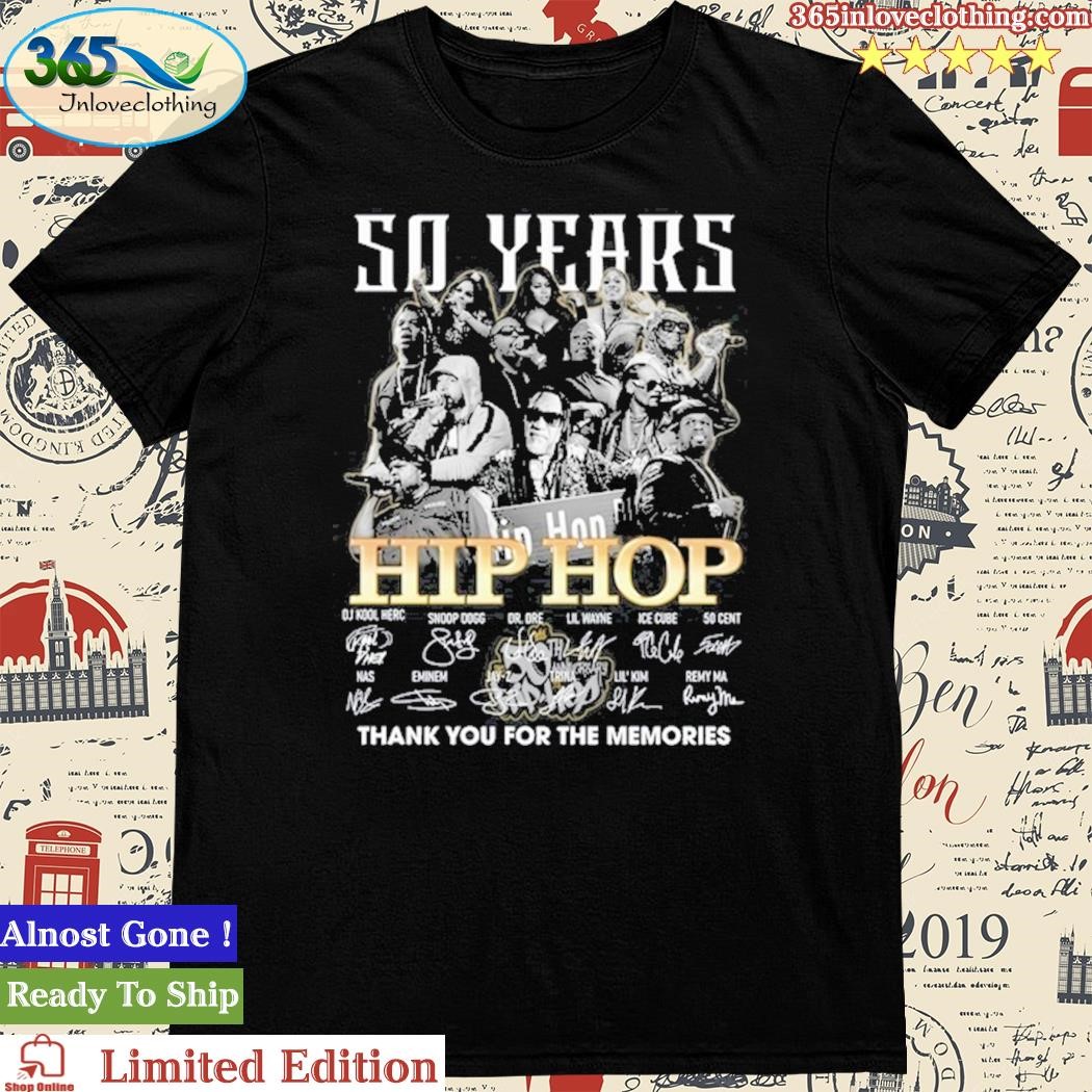50 Years Hip Hop Thank You For The Memories Signatures Shirt