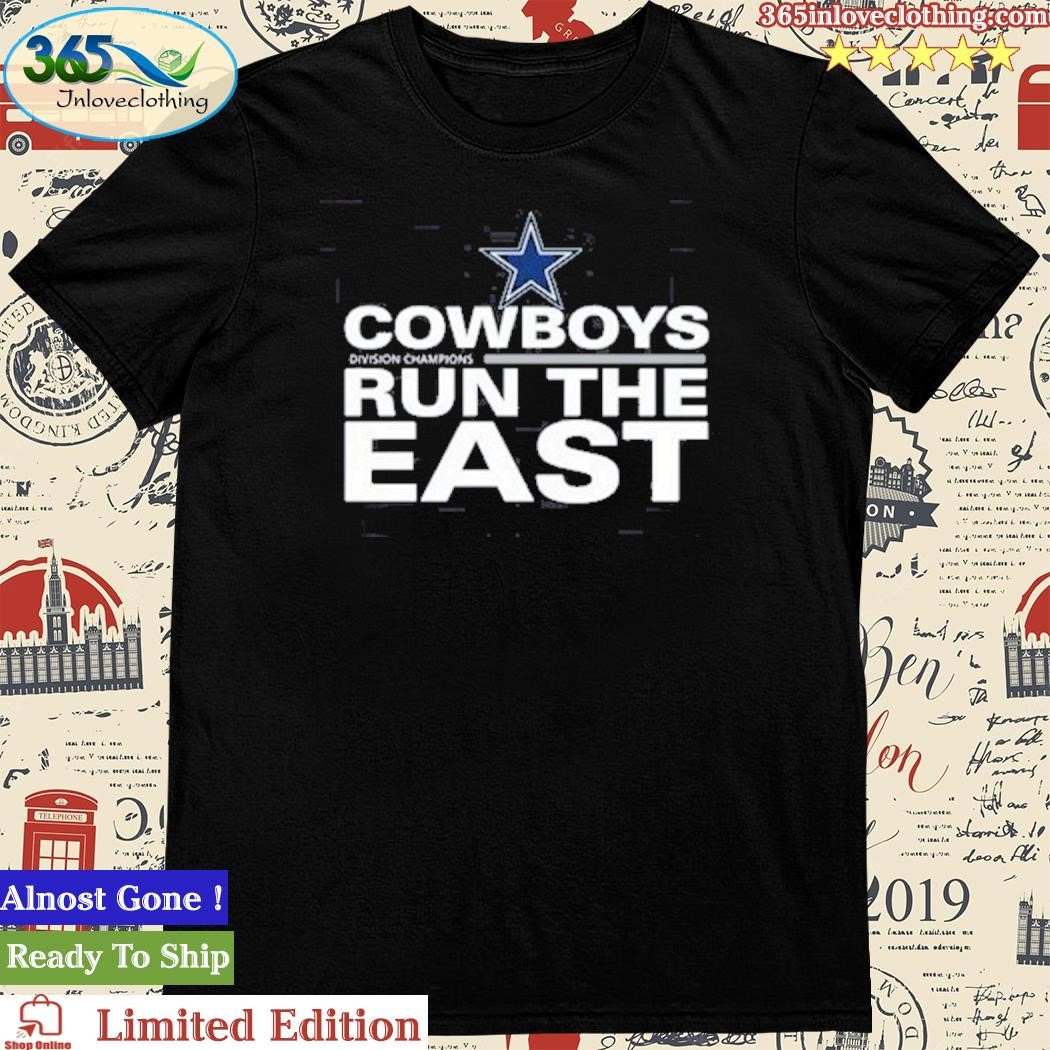 Dallas Cowboys Division Champions Run The East Shirt