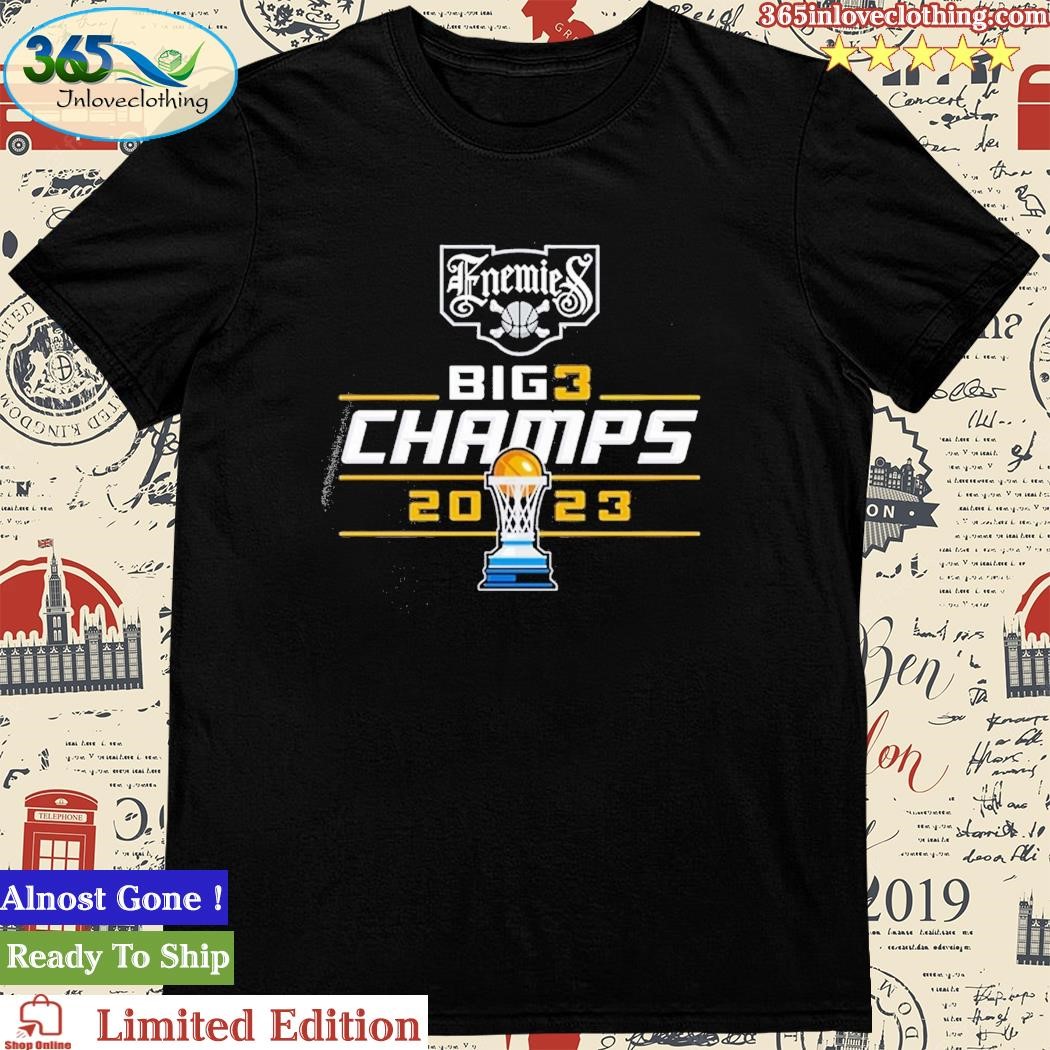 Enemies Unisex 2023 Big3 Champions T-Shirt